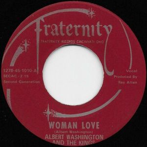 Albert Washington And The Kings – Woman Love / Bring It On Up