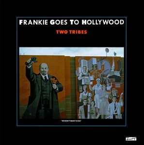 Frankie Goes To Hollywood – Two Tribes