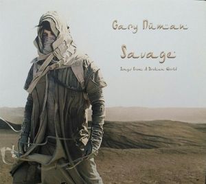 Savage: Songs From A Broken World by Gary Numan