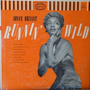 Joyce Bryant – Runnin' Wild