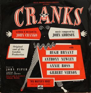 John Cranko, John Addison, Hugh Bryant, Annie Ross, Anthony Newley, Gilbert Vernon – Cranks