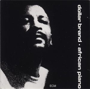 Dollar Brand – African Piano