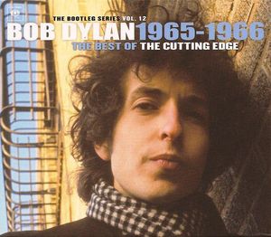 The Best Of The Cutting Edge 1965-1966 by Bob Dylan