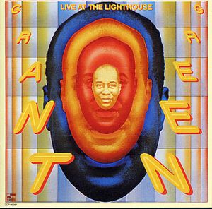 Grant Green – Live At The Lighthouse