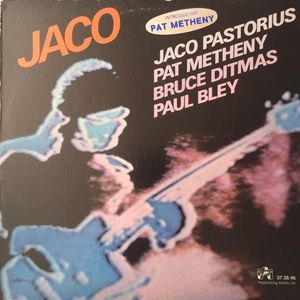Jaco by Jaco Pastorius /  Pat Metheny /  Bruce Ditmas /  Paul Bley