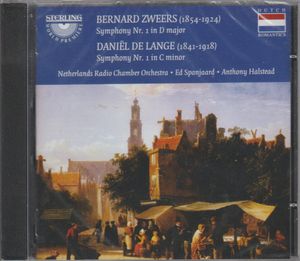 Symphony Nr. 1 in D Major, Symphony Nr. 1 In C Minor by Bernard Zweers,  Daniël de Lange,  Radio Kamerorkest,  Ed Spanjaard,  Anthony Halstead