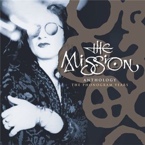 The Mission – Anthology - The Phonogram Years