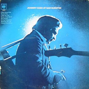 Johnny Cash At San Quentin by Johnny Cash