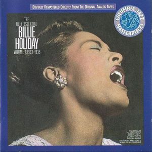 The Quintessential Billie Holiday Volume 1, 1933-1935 by Billie Holiday