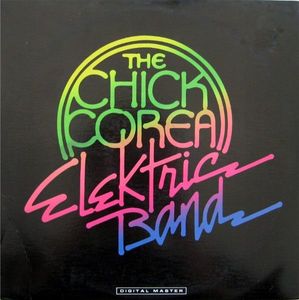 The Chick Corea Elektric Band cover