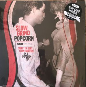Various – Slow Grind Popcorn