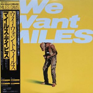 Miles Davis – We Want Miles