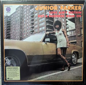 Love Ain't Nothin' But A Business Goin' On by Little Junior Parker