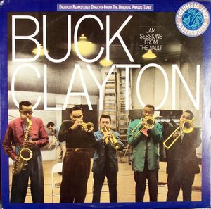 Jam Sessions From The Vault by Buck Clayton