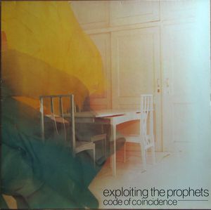 Exploiting The Prophets – Code Of Coincidence