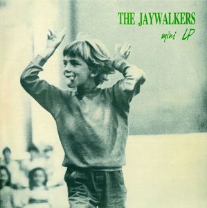 The Jaywalkers – Mini LP