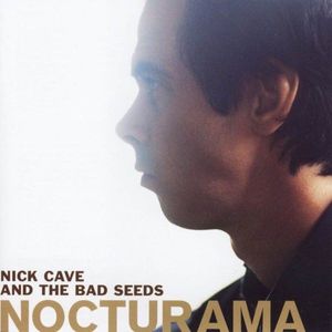 Nick Cave & The Bad Seeds – Nocturama