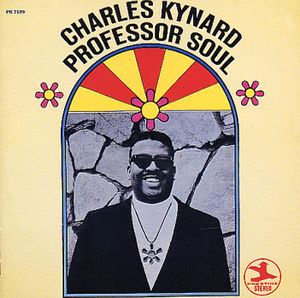 Charles Kynard – Professor Soul