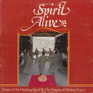 The Monks Of Weston Priory – Spirit Alive