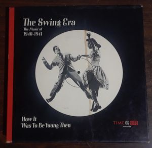 The Swing Era: The Music Of 1940-1941; How It Was To Be Young Then cover