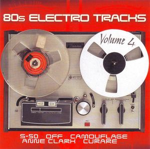 80s Electro Tracks Volume 4 by Various