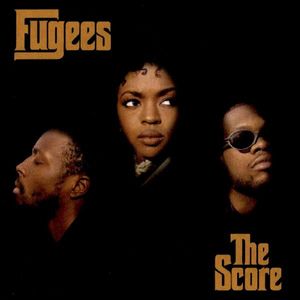 The Score by Fugees