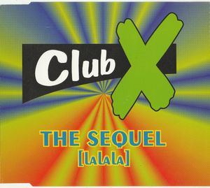 Club X – The Sequel (Lalala)