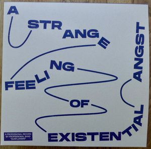 A Strange Feeling Of Existential Angst cover