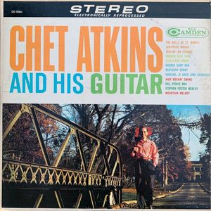 Chet Atkins And His Guitar by Chet Atkins
