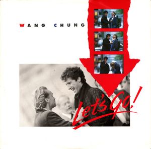 Wang Chung – Let's Go!