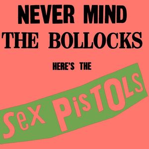 Never Mind The Bollocks Here's The Sex Pistols cover