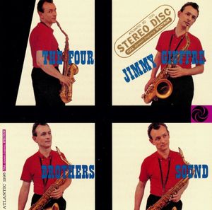 Jimmy Giuffre – The Four Brothers Sound