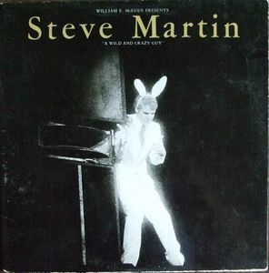 Steve Martin – A Wild And Crazy Guy