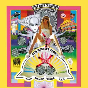 Pink Lady Lemonade (You're From Inner Space) by Acid Mothers Temple & The Melting Paraiso UFO