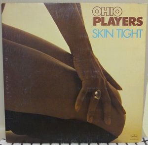 Skin Tight by Ohio Players