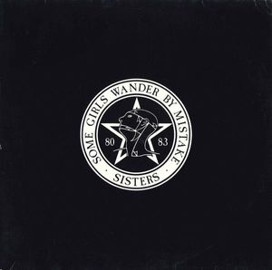 Some Girls Wander By Mistake by The Sisters Of Mercy