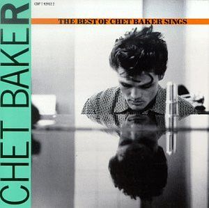 Let's Get Lost – The Best Of Chet Baker Sings by Chet Baker