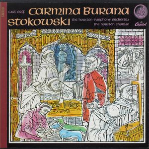 Carl Orff, Leopold Stokowski, Houston Symphony Orchestra, The Houston Chorale – Carmina Burana