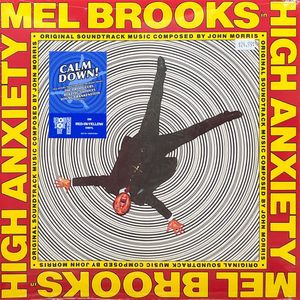 High Anxiety - Original Soundtrack / Mel Brooks' Greatest Hits Featuring The Fabulous Film Scores Of John Morris cover