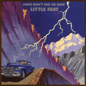 Feats Don't Fail Me Now by Little Feat