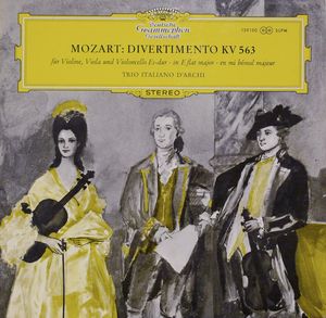 Wolfgang Amadeus Mozart - Trio Italiano D'Archi – Divertimento KV 563