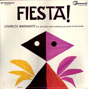 Fiesta! by Charles Magnante And His Orchestra