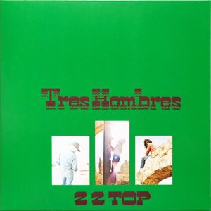 Tres Hombres by ZZ Top