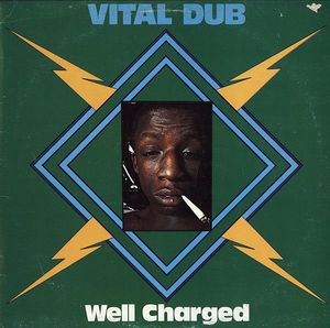 Well Charged – Vital Dub