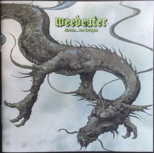 Weedeater – Jason... The Dragon