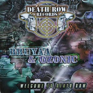 Welcome To Death Row by Bruyaa & Ozonic