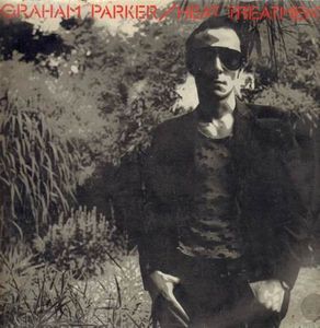 Graham Parker And The Rumour – Heat Treatment
