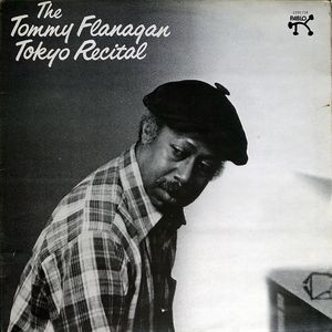 The Tommy Flanagan Tokyo Recital by Tommy Flanagan Trio