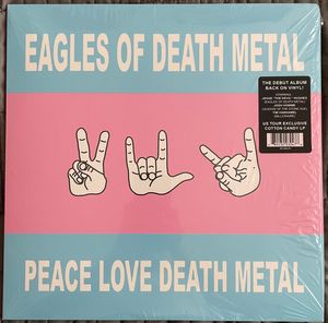 Eagles Of Death Metal – Peace Love Death Metal