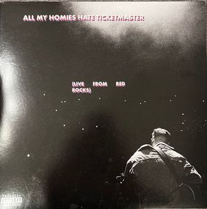 All My Homies Hate Ticketmaster (Live From Red Rocks) cover